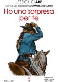 Jessica Clare - The Wyoming cowboy Vol. 2. Ho una sorpresa per te (2022)