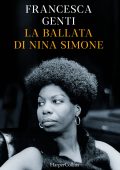 Francesca Genti - La ballata di Nina Simone (2022)