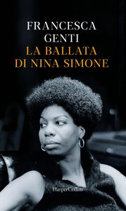Francesca Genti – La ballata di Nina Simone (2022)