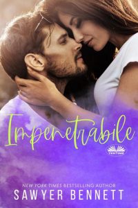 Sawyer Bennett – Impenetrabile (2022)