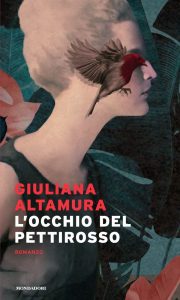 Giuliana Altamura – L’occhio del pettirosso (2022)