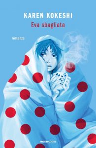 Karen Kokeshi – Eva sbagliata (2022)