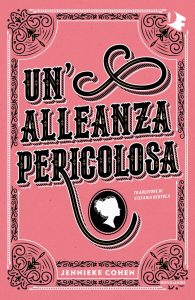 Jennieke Cohen – Un’alleanza pericolosa (2022)