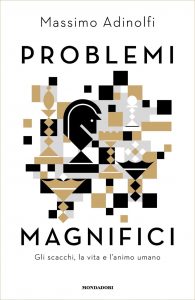 Massimo Adinolfi – Problemi magnifici (2022)