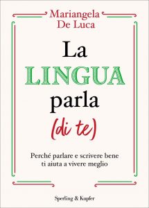 Mariangela De Luca – La lingua parla (di te) (2022)