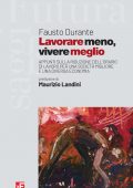 Fausto Durante - Lavorare meno, vivere meglio (2022)