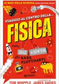 Tom Whipple - Viaggio al centro della... fisica (2022)