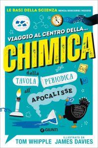 Tom Whipple – Viaggio al centro della… chimica (2022)