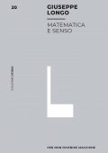 Giuseppe Longo - Matematica e senso (2022)