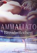 Brenda Rothert - Ammaliato (2022)