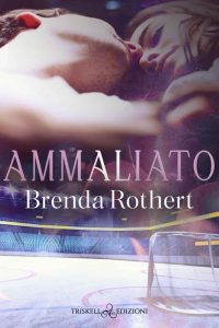 Brenda Rothert – Ammaliato (2022)