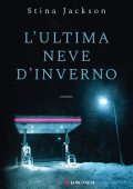 Stina Jackson - L'ultima neve d'inverno (2022)