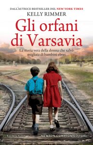 Kelly Rimmer – Gli orfani di Varsavia (2022)