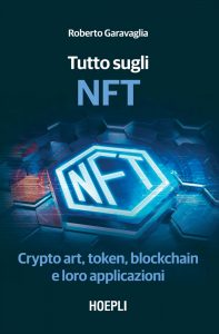 Roberto Garavaglia – Tutto sugli NFT (2022)