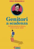 Emily Mignanelli - Genitori a scadenza (2022)