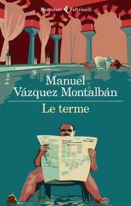 Manuel Vázquez Montalbán – Le terme (2022)