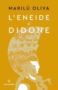 Marilù Oliva – L’Eneide di Didone (2022)