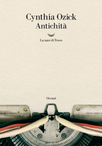 Cynthia Ozick – Antichità (2022)