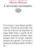 Fulvio Gianaria, Alberto Mittone - L'avvocato necessario (2022)