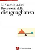 Michele Alacevich, Anna Soci - Breve storia della disuguaglianza (2022)