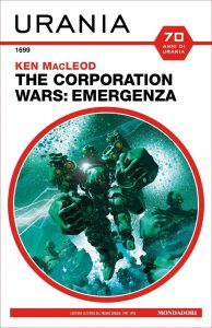 Ken MacLeod – The Corporation Wars: Emergenza (2022)