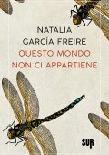 Natalia García Freire - Questo mondo non ci appartiene (2022)