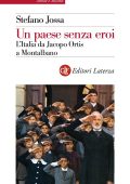 img Stefano Jossa - Un Paese Senza Eroi. L