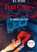 img R.L. Stine - Fear Street. Se dormi è la fine (2021)