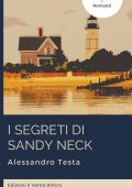 Alessandro Testa - I segreti di Sandy Neck (2019)