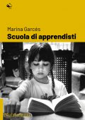 Marina Garcés - Scuola di apprendisti (2022)