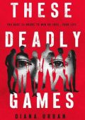 img Diana Urban - These Deadly Games (2022) ENG