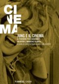 img Christopher Hauke, Ian Aliste - Jung e il cinema. Il pensiero post-junghiano incontra l’immag