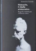 Domenico Losurdo - Nietzsche, il ribelle aristocratico (2004)