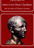 img Lorenzo Braccesi - Marco Livio Druso Claudiano. Per la storia di Pesaro romana (2012)