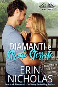 Erin Nicholas – Miliardarie in Blu Jeans Vol. 1. Diamanti e Strade Sterrate (2022)