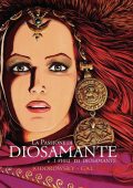 img La Passione di Diosamante e I figli di Diosamante (Gal e Jodorowsky) (2010)