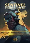 img Sentinel (Toni Sardina, Arnaldo Erdassion)(Settembre 2021)(Shockdom)