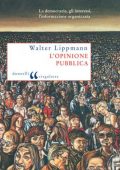 Walter Lippmann - L’opinione pubblica (2004)