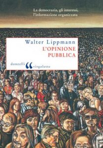 Walter Lippmann – L’opinione pubblica (2004)