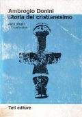 img Ambrogio Donini - Storia del cristianesimo dalle origini a Giustiniano (1975)