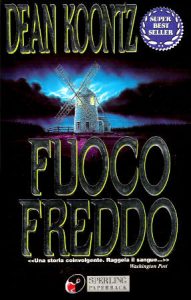 Dean Koontz – Fuoco freddo (1991)
