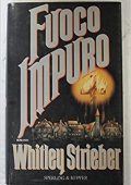 Whitley Strieber - Fuoco Impuro (1992)