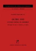 img Giuseppe Barzaghi - Oltre Dio ovvero omnia in omnibus (2000)