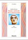 KarlHeinz Deschner - Storia criminale del Cristianesimo. Età arcaica Vol. 1 (2000)