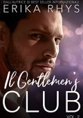 Erika Rhys - Il Gentlemen's Club Vol. 2. Una storia d'amore miliardaria (2020)