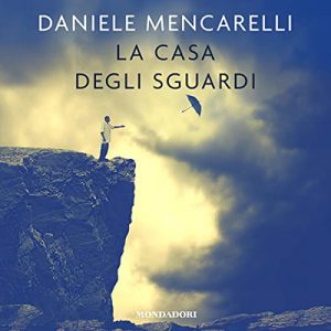 Daniele Mencarelli – La casa degli sguardi (2022) (mp3 – 128 kbps)