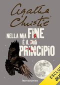 Agatha Christie - Nella mia fine è il mio principio (2022) (mp3 - 128 kbps)