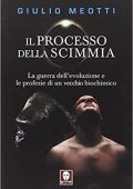 img Giulio Meotti - Il processo della scimmia (2006)