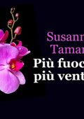 Susanna Tamaro - Più fuoco più vento (2022) (mp3 - 128 kbps)