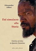 img Alessandro Alfieri - Dal simulacro alla storia (2018)